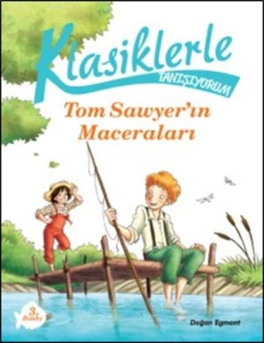 Klasiklerle Tanışıyorum Tom Sawyerin Maceraları %10 indirimli Guido Sg