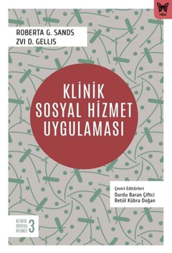 Klinik Sosyal Hizmet Uygulaması %10 indirimli Roberta G. Sands-Zwi D. 