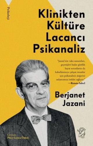 Klinikten Kültüre Lacancı Psikanaliz %12 indirimli Berjanet Jazani