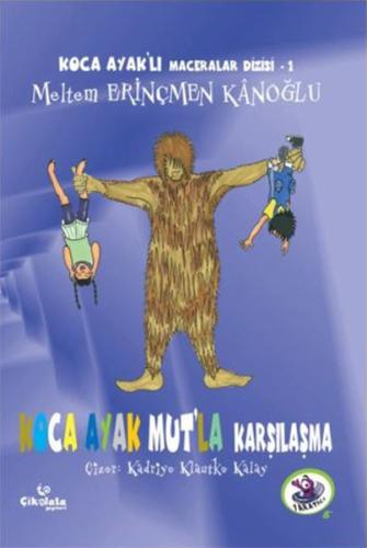 Koca Ayaklı Maceralar Dizisi 1 - Koca Ayak Mutla Karşılaşma %26 indiri