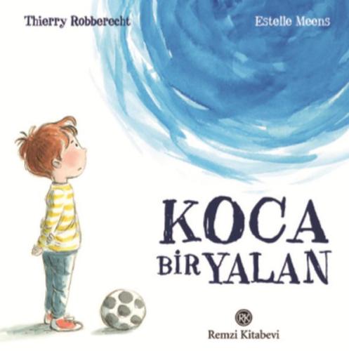 Koca Bir Yalan %13 indirimli Therry Robberecht - Estelle Meens