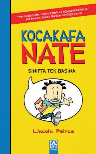 Kocakafa Nate 01 - Sınıfta Tek Başına Lincoln Peirce