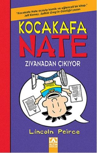 Kocakafa Nate 05 - Zıvanadan Çıkıyor %10 indirimli Lincoln Peirce