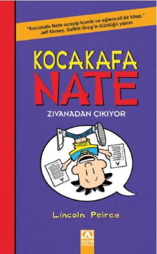 Kocakafa Nate 05 - Zıvanadan Çıkıyor %10 indirimli Lincoln Peirce