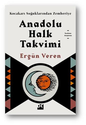 Kocakarı Soğuklarından Zemheriye - Anadolu Halk Takvimi %10 indirimli 