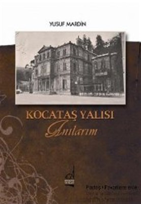 Kocataş Yalısı - Anılarım %11 indirimli Yusuf Mardin