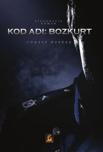 Kod Adı: Bozkurt %33 indirimli Cüneyt Öztürk