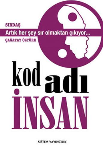 Kod Adı İnsan Çağatay Öztürk