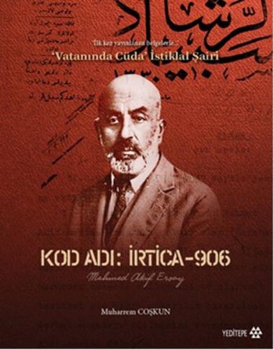 Kod Adı İrtica - 906 Mehmet Akif Ersoy %14 indirimli Muharrem Coşkun