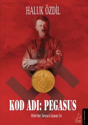 Kod Adı: Pegasus - Hitler’den Tarsus’a Uzanan Sır %14 indirimli Haluk 