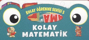 Kolay Öğrenme Serisi 5 - Kolay Matematik Toplama Kolektif