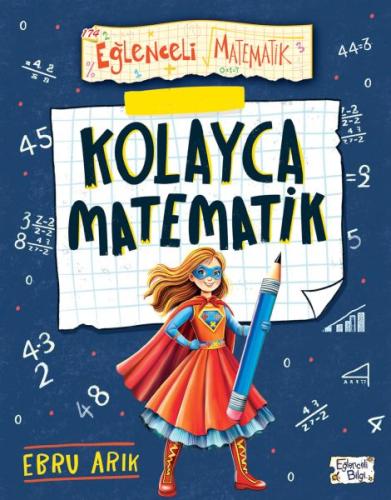 Kolayca Matematik Ebru Arık