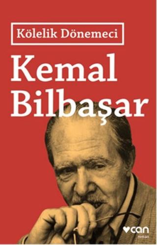 Kölelik Dönemeci %15 indirimli Kemal Bilbaşar