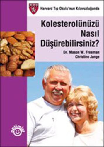 Kolestrolünüzü Nasıl Düşürebilirsiniz? Christine Junge