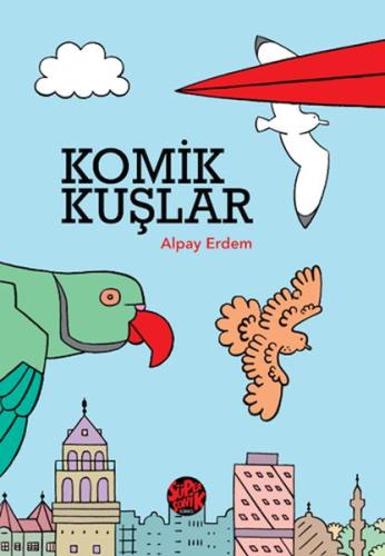 Komik Kuşlar %20 indirimli Alpay Erdem