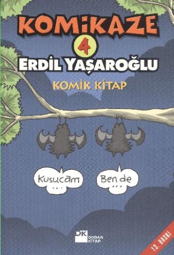 Komikaze 4 / Komik Kitap %10 indirimli Erdil Yaşaroğlu