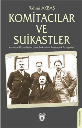 Komitacılar ve Suikastler %25 indirimli Rahmi Akbaş