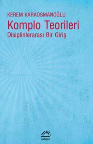 Komplo Teorileri - Disiplinlerarası Bir Giriş %10 indirimli Kerem Kara