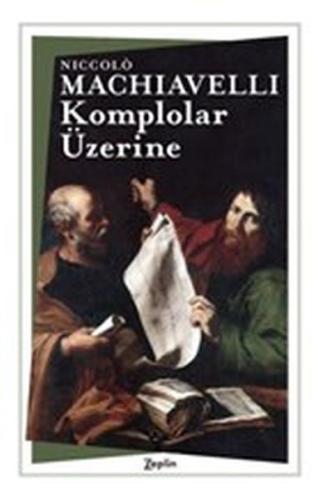 Komplolar Üzerine Niccolo Machiavelli