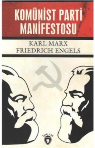 Komünist Parti Manifestosu %25 indirimli Karl Marx Friedrich Engels