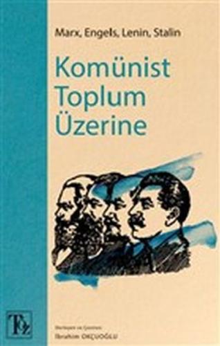 Komünist Toplum Üzerine %18 indirimli Kolektif