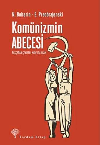 Komünizmin Abecesi %12 indirimli E. Preobrajenski