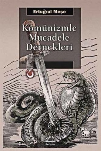 Komünizmle Mücadele Dernekleri %10 indirimli Ertuğrul Meşe