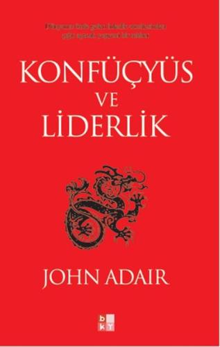 Konfüçyüs ve Liderlik %22 indirimli John Adair