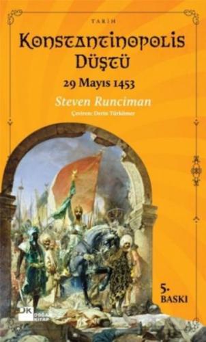 Konstantinapolis Düştü %10 indirimli Steven Runciman