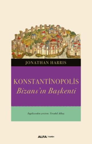 Konstantinopolis - Bizans’ın Başkenti %10 indirimli Jonathan Harris