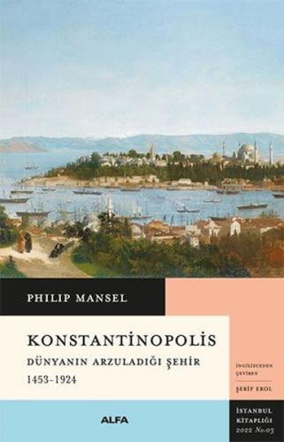 Konstantinopolis %10 indirimli Philip Mansel