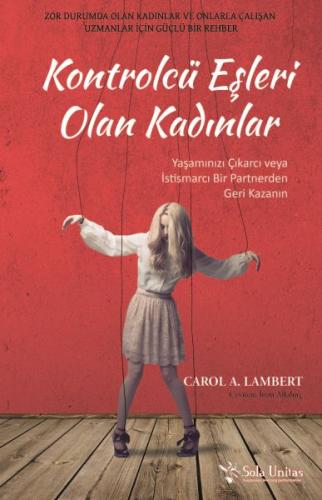 Kontrolcü Eşleri Olan Kadınlar %15 indirimli Carol A. Lambert