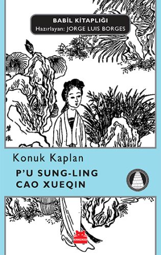 Konuk Kaplan P'u Sung-Ling - Cao Xueqin