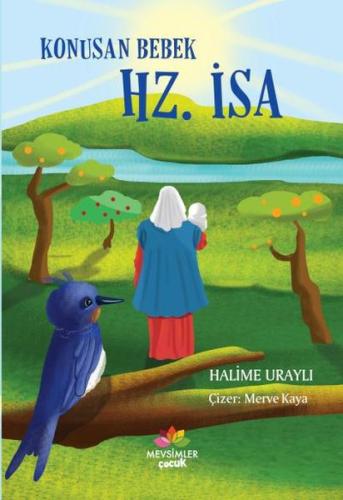 Konuşan Bebek Hz. İsa %20 indirimli Halime Uraylı