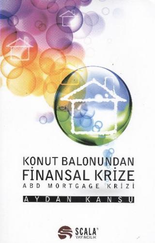 Konut Balonundan Finansal Krize %22 indirimli Aydan Kansu