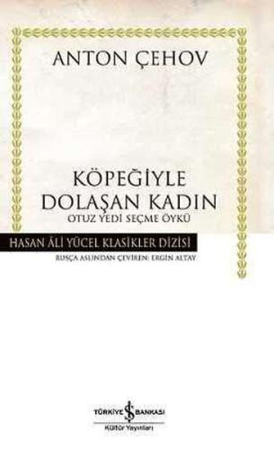 Köpeğiyle Dolaşan Kadın - Hasan Ali Yücel Klasikleri (Ciltli) %31 indi