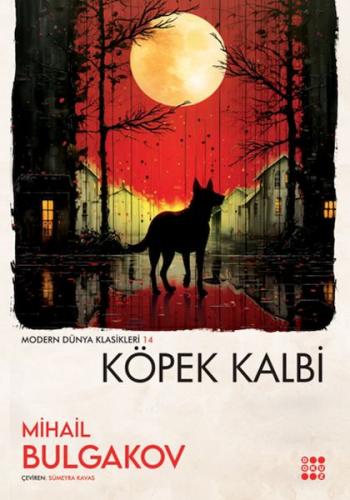 Köpek Kalbi Mihail Bulgakov