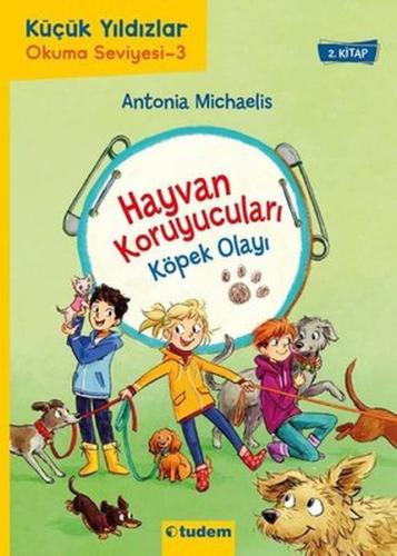 Köpek Olayı - Hayvan Koruyucuları %12 indirimli Antonia Michaelis