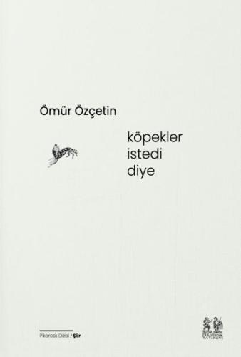 Köpekler İstedi Diye %20 indirimli Ömür Özçetin