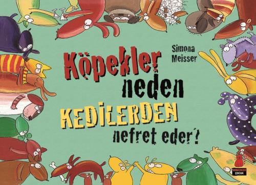 Köpekler Neden Kedilerden Nefret Eder? %14 indirimli Simona Meisser