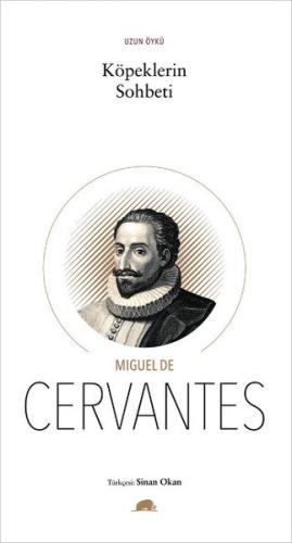 Köpeklerin Sohbeti %15 indirimli Miguel de Cervantes