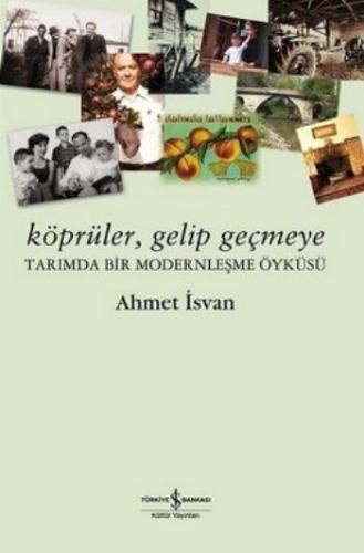 Köprüler Gelip Geçmeye %31 indirimli Ahmet İsvan