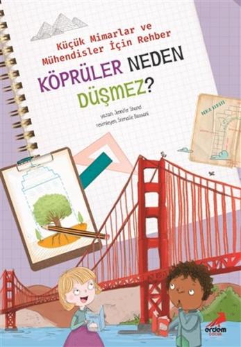 Köprüler Neden Düşmez? - Küçük Mimarlar ve Müühendisler İçin Rehber %3