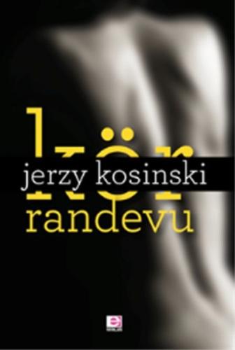 Kör Randevu %10 indirimli Jerzy Kosinski