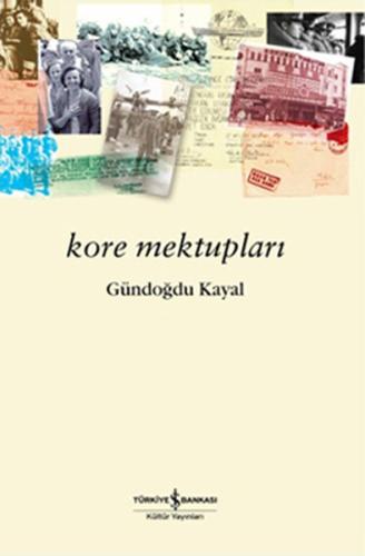 Kore Mektupları %31 indirimli Gündoğdu Kayal