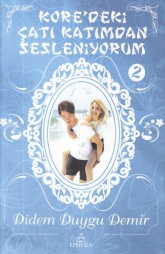 Kore'deki Çatı Katımdan Sesleniyorum 2 %30 indirimli Didem Duygu Demir