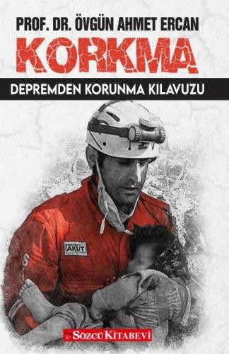 Korkma - Depremden Korunma Yolu %20 indirimli Övgün Ahmet Ercan