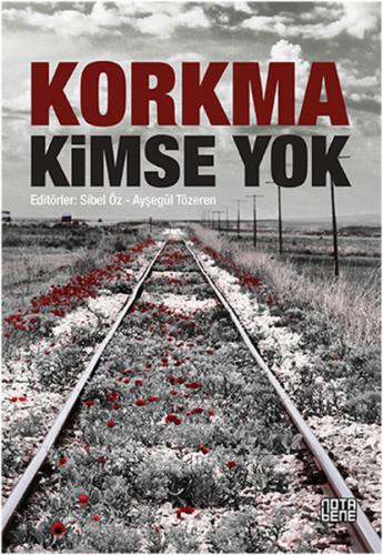 Korkma Kimse Yok Ayşegül Tözeren