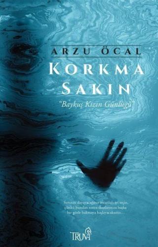 Korkma Sakın - Baykuş Kızın Günlüğü %10 indirimli Arzu Öcal