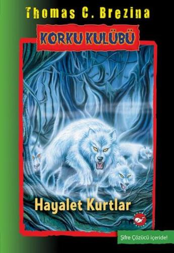 Korku Kulübü 16 - Hayalet Kurtlar %23 indirimli Thomas C. Brezina